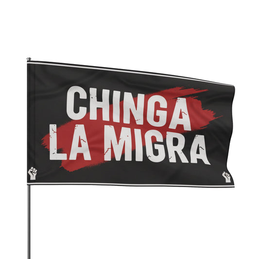 "Chinga La Migra" Protest Flag (Immigrant Rights)